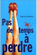 Pas de temps à perdre